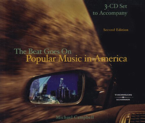 Stock image for 3-CD Set for Campbell  s Popular Music in America: And The Beat Goes On, 2nd for sale by Wizard Books