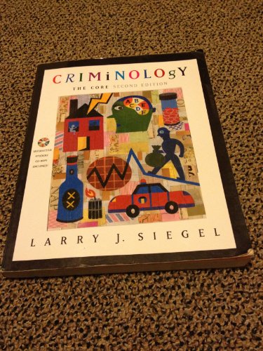 9780534629373: Criminology: The Core (with CD-ROM and InfoTrac) (Available Titles CengageNOW)