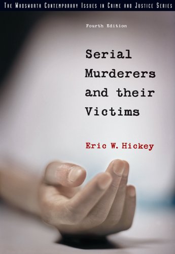 Stock image for Serial Murderers and their Victims (The Wadsworth Contemporary Issues In Crime And Justice Series) for sale by BooksRun
