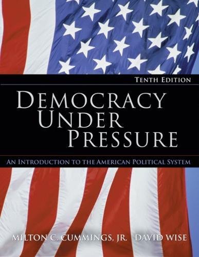 Democracy Under Pressure (with PoliPrep) (Available Titles CengageNOW) (9780534630904) by Cummings, Milton C.; Wise, David