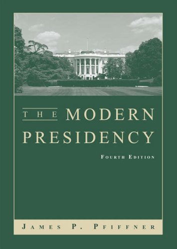 Imagen de archivo de The Modern Presidency a la venta por Bahamut Media