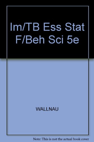 Im/TB Ess Stat F/Beh Sci 5e (9780534633998) by WALLNAU