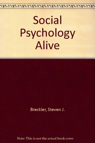 9780534634667: Social Psychology Alive