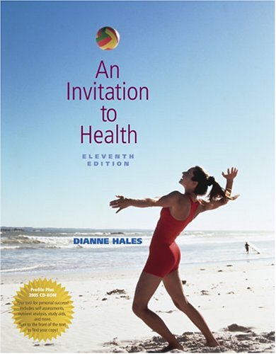 Imagen de archivo de An Invitation to Health (with Profile Plus 2005, Health, Fitness and Wellness Explorer, and InfoTrac) a la venta por Idaho Youth Ranch Books