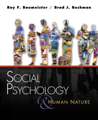 Beispielbild fr Social Psychology and Human Nature zum Verkauf von Better World Books
