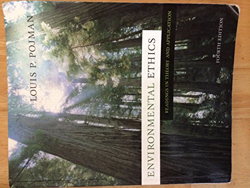 Beispielbild fr Environmental Ethics : Readings in Theory and Application zum Verkauf von Better World Books