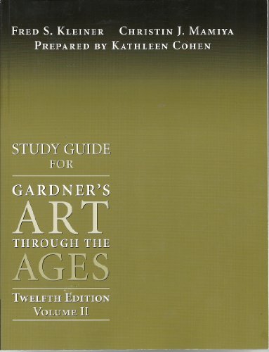 9780534640927: Study Guide for Gardner's Art Through the Ages, Volume II (Chapters 19-34), 12th