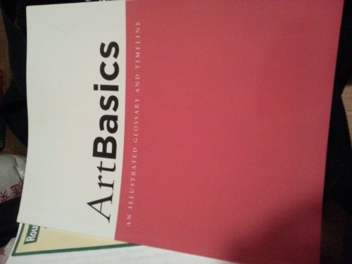 Stock image for Artbasics: An Illustrated Glossary and Timeline for sale by Buchpark