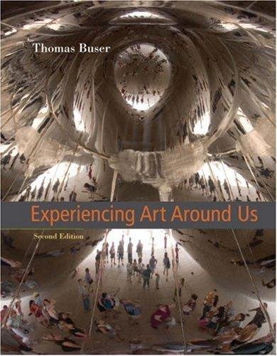 9780534641139: Experiencing Art Around Us, 2nd Edition