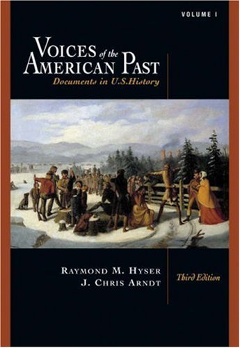 Beispielbild fr Voices of the American Past : Documents in U. S. History to 1877 zum Verkauf von Better World Books