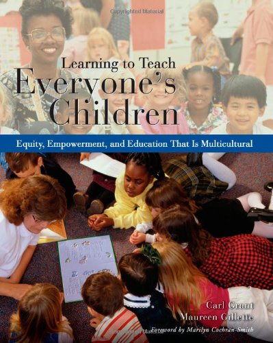 Stock image for Learning to Teach Everyone's Children: Equity, Empowerment, and Education that is Multicultural for sale by Ergodebooks
