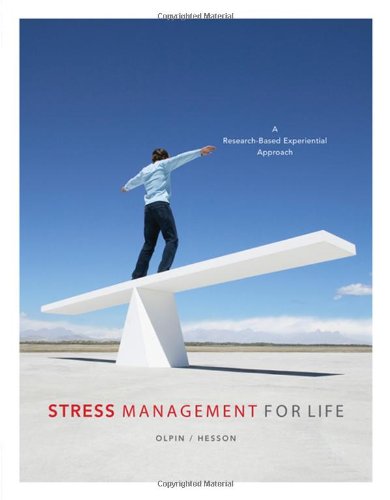 Beispielbild fr Stress Management for Life: A Research-Based Experiential Approach (with Stress Relief DVD, Activities Manual, and InfoTrac 1-Semester Printed Access Card) (Available Titles CengageNOW) zum Verkauf von Goodwill
