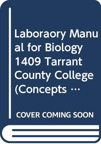 Beispielbild fr Laboraory Manual for Biology 1409 Tarrant County College (Concepts and Applications, Biology 1409) zum Verkauf von HPB-Red