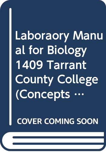 Stock image for Laboraory Manual for Biology 1409 Tarrant County College (Concepts and Applications, Biology 1409) for sale by HPB-Red