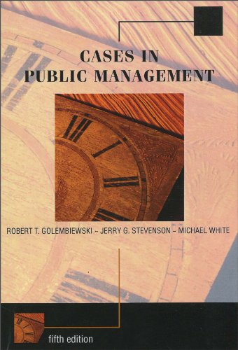 Imagen de archivo de Cases in Public Management a la venta por Goodwill of Colorado