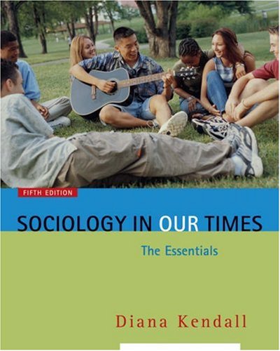 Beispielbild fr Sociology in Our Times : The Essentials zum Verkauf von Better World Books