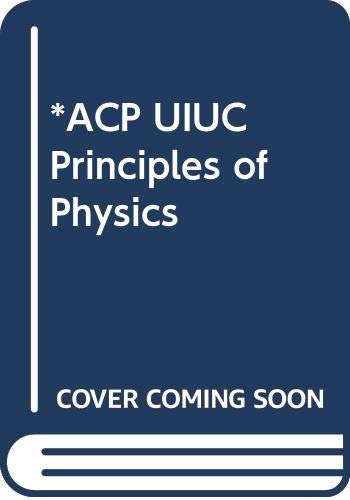 Stock image for ACP UIUC Principles of Physics for sale by HPB-Red