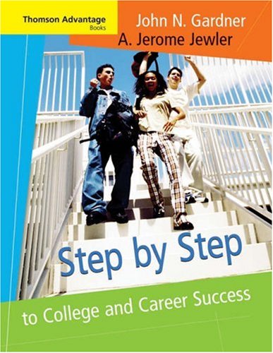 Imagen de archivo de Cengage Advantage Books: Step by Step to College and Career Success a la venta por ThriftBooks-Dallas