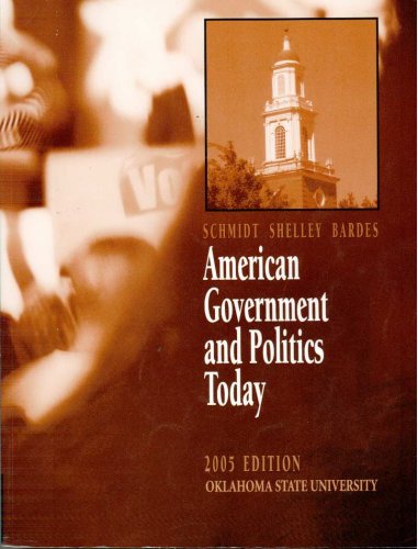 American Government and Politics Today (9780534651039) by Steffen W. Schmidt; Mack C. Shelley; Barbara Bardes; Vincent E. Burke