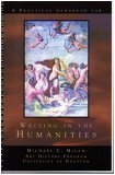 Stock image for A Practical Handbook for Writing in the Humanities (Custom edition University of Houston) for sale by HPB-Red