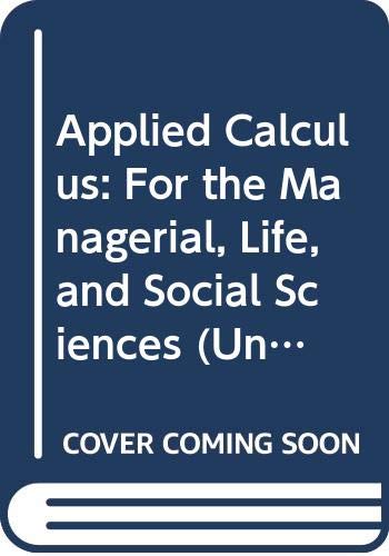 Stock image for Applied Calculus: For the Managerial, Life, and Social Sciences (University of Kansas Edition) for sale by HPB-Diamond