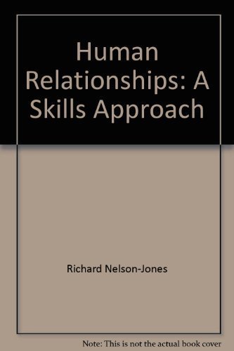 9780534722340: Human Relationships: A Skills Approach