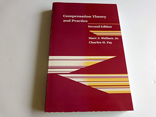 Beispielbild fr Compensation Theory and Practice (Kent Human Resource Management Series) zum Verkauf von SecondSale