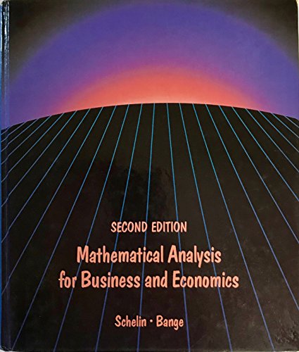 Stock image for Mathematical Analysis for Business and Economics (The Prindle, Weber & Schmidt series in mathematics) for sale by SecondSale