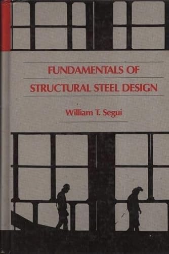 Imagen de archivo de Fundamentals of Structural Steel Design (Civil Engineering Series) a la venta por HPB-Red