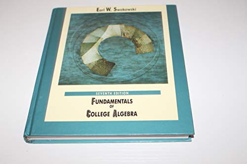 Imagen de archivo de Fundamentals of College Algebra a la venta por Better World Books