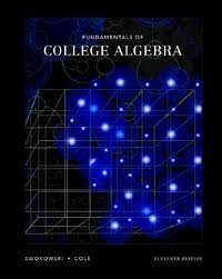 Swokowski's Fundamentals of College Algebra (9780534917548) by Cole, Jeffery A.