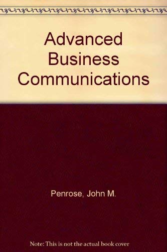 Imagen de archivo de Advanced business communication (The Kent series in business communication) a la venta por Half Price Books Inc.