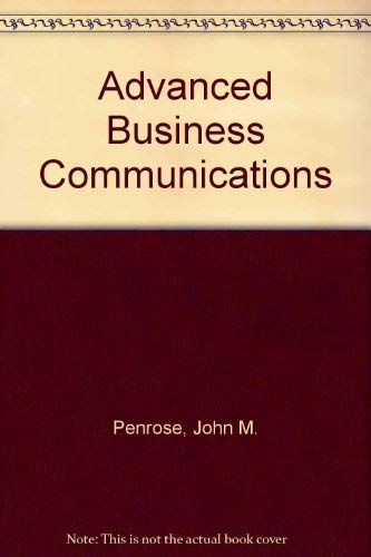 Stock image for Advanced business communication (The Kent series in business communication) for sale by HPB-Movies