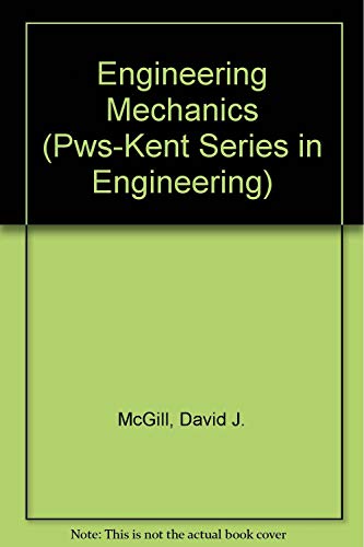 Beispielbild fr Engineering Mechanics (Pws-Kent Series in Engineering) zum Verkauf von AwesomeBooks