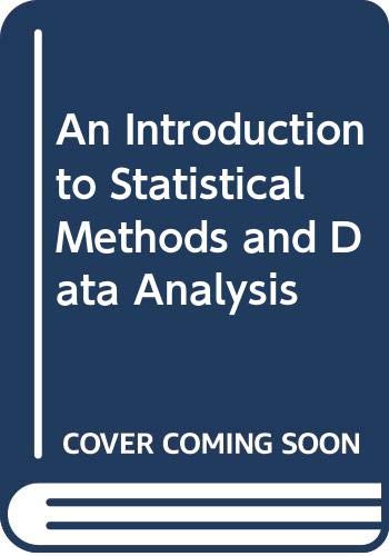 Stock image for An introduction to statistical methods and data analysis (The Duxbury series in statistics and decision sciences) for sale by HPB-Diamond