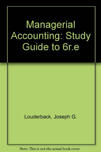 Stock image for Managerial Accounting: Study Guide to 6r.e for sale by Wonder Book