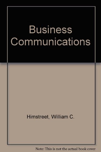 9780534919832: Business Communications: Principles and Methods