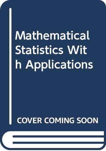 Beispielbild fr Mathematical Statistics with Applications zum Verkauf von Better World Books