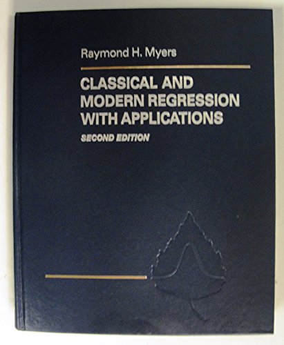 9780534921781: Classical and Modern Regression with Applications (Duxbury Advanced Series in Statistics and Decision Sciences)