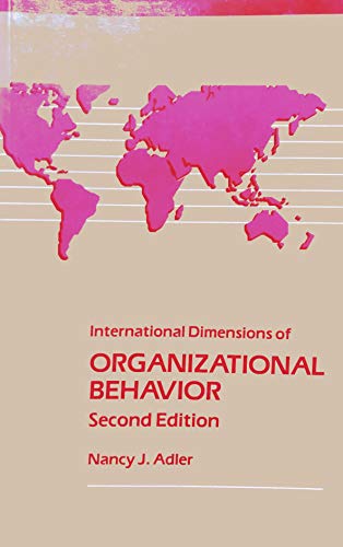 Imagen de archivo de International Dimensions of Organizational Behavior (Kent International Dimensions of Business Series) a la venta por Wonder Book