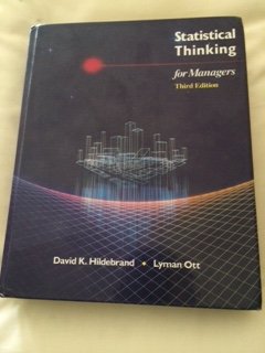 Statistical Thinking for Managers (Duxbury Series in Statistics and Decision Sciences) (9780534925611) by Hildebrand, David K.; Ott, Lyman