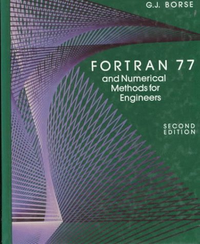Imagen de archivo de Fortran 77 and Numerical Methods for Engineers a la venta por Books of the Smoky Mountains