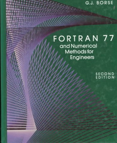 Stock image for Fortran 77 and Numerical Methods for Engineers for sale by Books of the Smoky Mountains