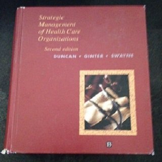 Beispielbild fr Strategic Management of Health Care Organizations zum Verkauf von Wonder Book