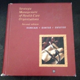 Imagen de archivo de Strategic Management of Health Care Organizations a la venta por Thomas F. Pesce'