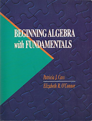 Beispielbild fr Beginning Algebra With Fundamentals (Pws Series in Developmental Business, and Technical Mathematice) zum Verkauf von HPB-Red