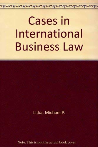 Imagen de archivo de Cases in International Business Law a la venta por NEPO UG