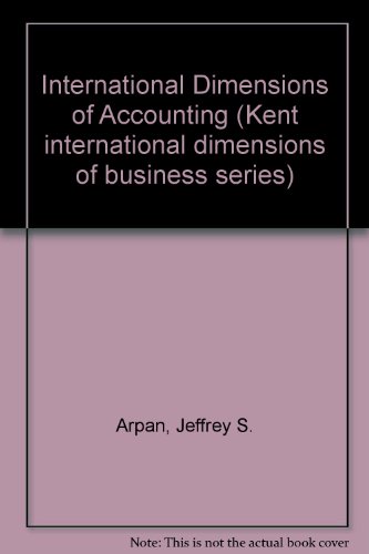 9780534928063: International Dimensions of Accounting (Kent international dimensions of business series)