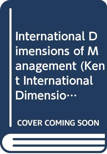 Stock image for International Dimensions of Management (Kent International Dimensions of Business Series) for sale by Wonder Book