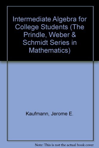 Stock image for Intermediate Algebra for College Students (Prindle, Weber & Schmidt Series in Mathematics) for sale by HPB-Red